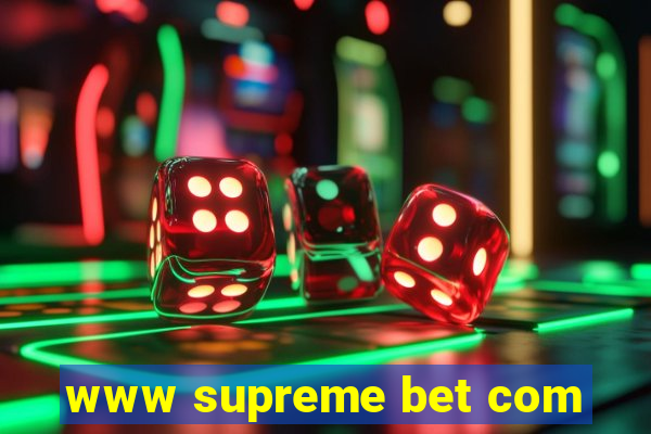 www supreme bet com